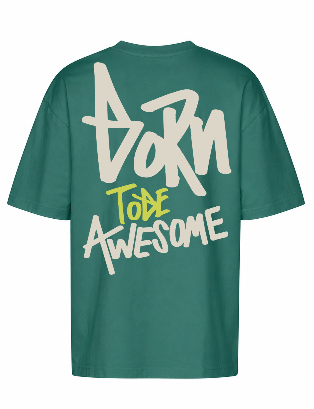 Born To Be Awesome Oversized T-Shirt – Tigger Cotton | Prolazon