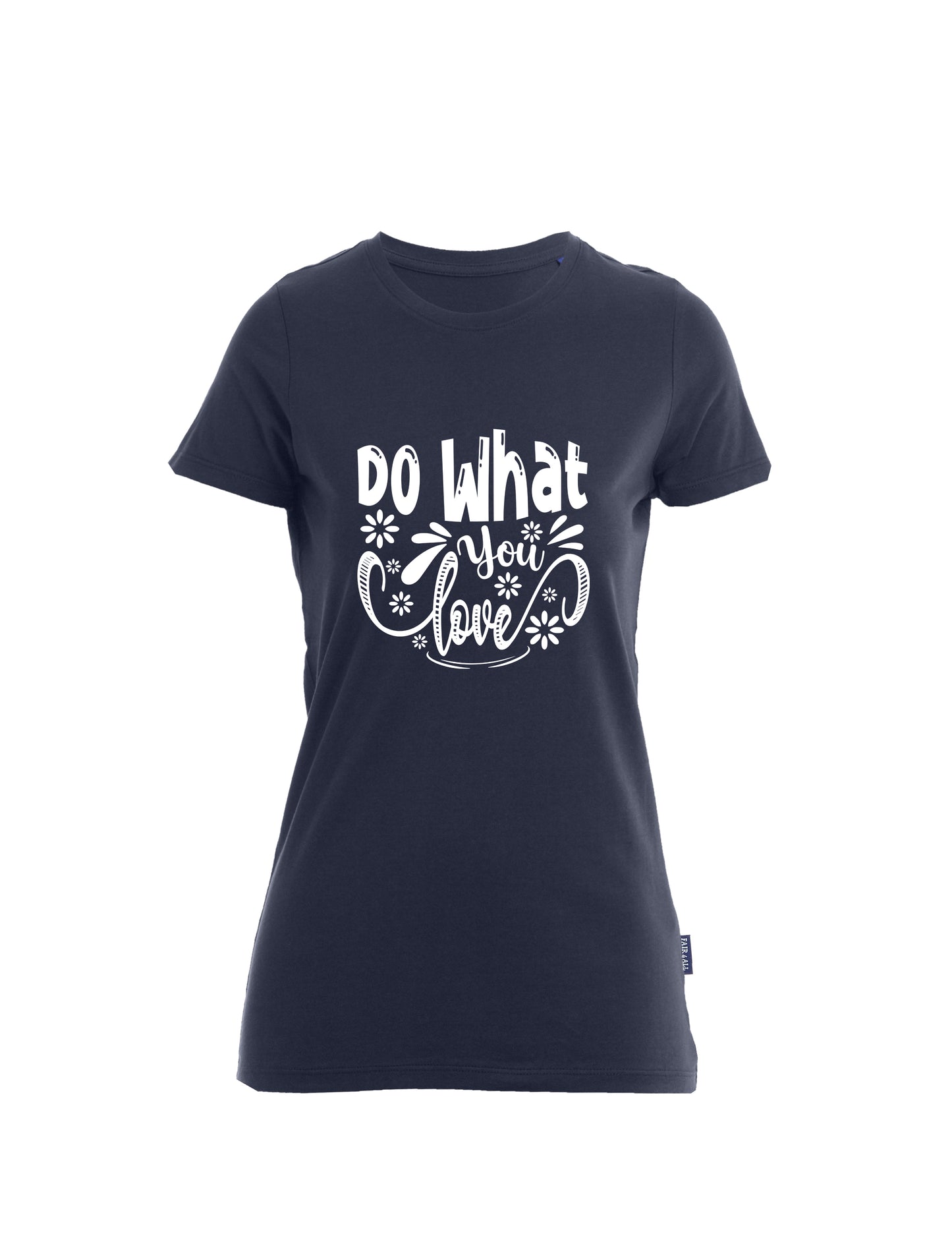 Do What You Love Damen T-Shirt – Navy | Premium Bio-Baumwolle | Prolazon
