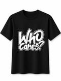 Who Cares T-Shirt Premium Bio Baumwolle Streetwear | Prolazon