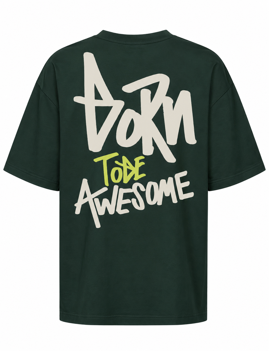 Born To Be Awesome Oversized T-Shirt – Tigger Cotton | Prolazon